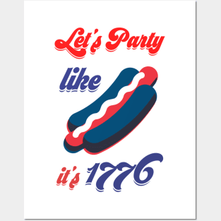 let's party like 1776 Posters and Art